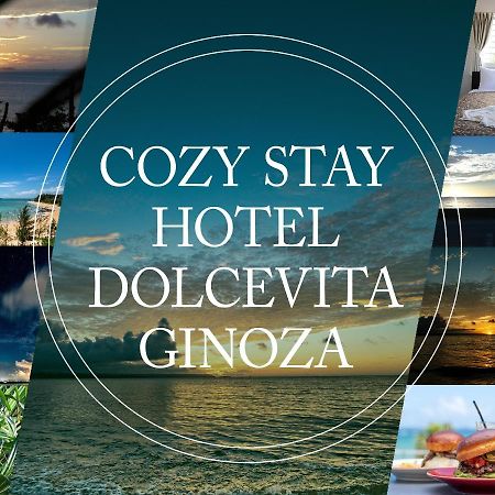 Dolcevita Ginoza Εξωτερικό φωτογραφία